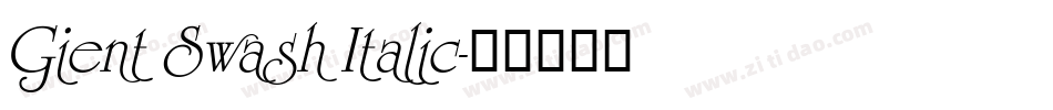 Gient Swash Italic字体转换
